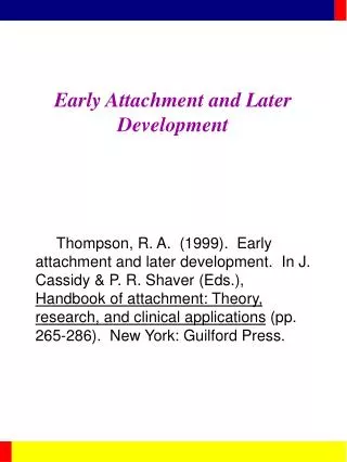 Early Attachment and Later Development