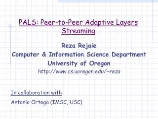 PALS: Peer-to-Peer Adaptive Layers Streaming