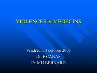 VIOLENCES et MEDECINS