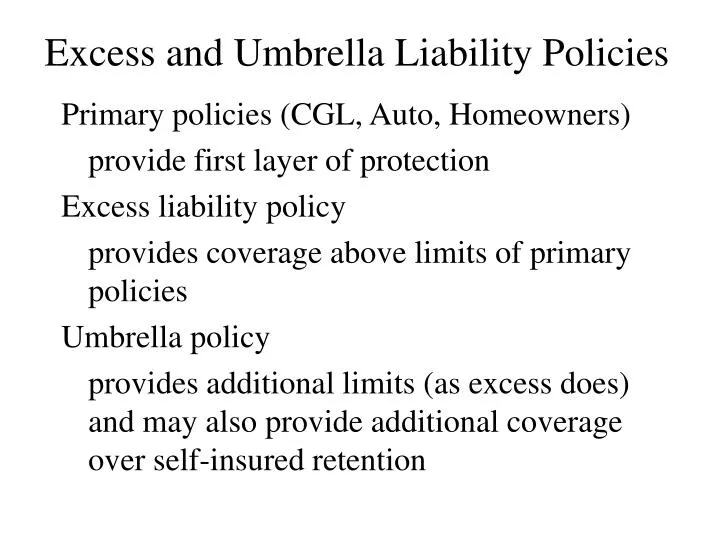 excess and umbrella liability policies