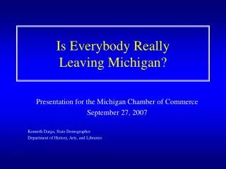 Is Everybody Really Leaving Michigan?