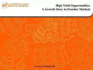 High Yield Opportunities: A Growth Story in Frontier Markets