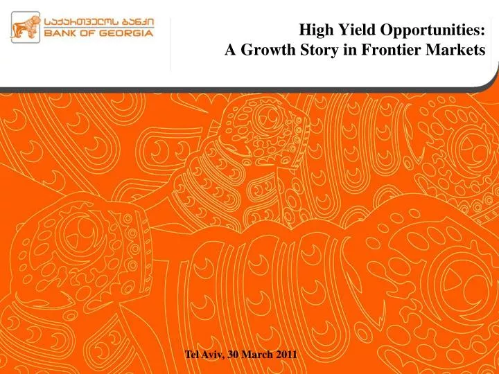 high yield opportunities a growth story in frontier markets