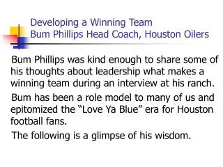 Developing a Winning Team Bum Phillips Head Coach, Houston Oilers