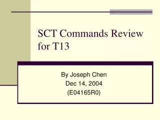 SCT Commands Review for T13