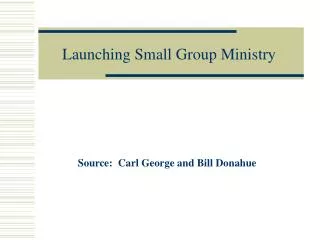 Launching Small Group Ministry