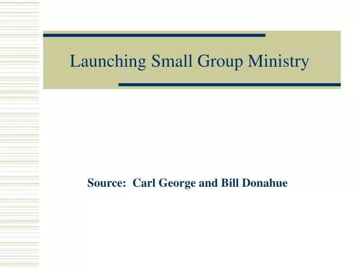 launching small group ministry