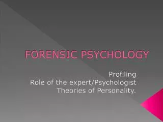 FORENSIC PSYCHOLOGY