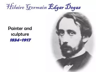 Hilaire Germain Edgar Degas