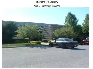 St. Michael’s Laundry Annual Inventory Process
