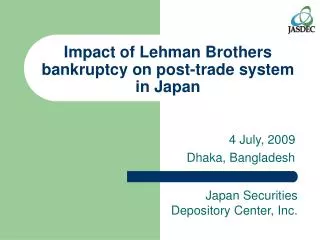Impact of Lehman Brothers bankruptcy on post-trade system in Japan