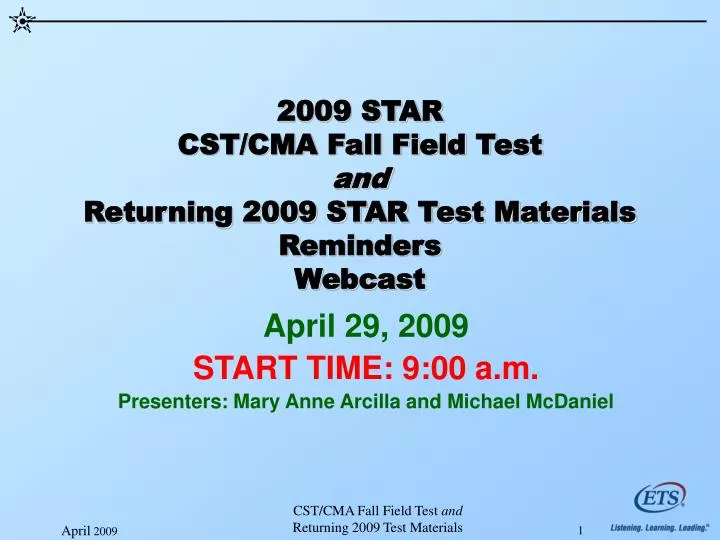 2009 star cst cma fall field test and returning 2009 star test materials reminders webcast