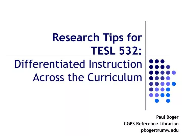research tips for tesl 532 differentiated instruction across the curriculum