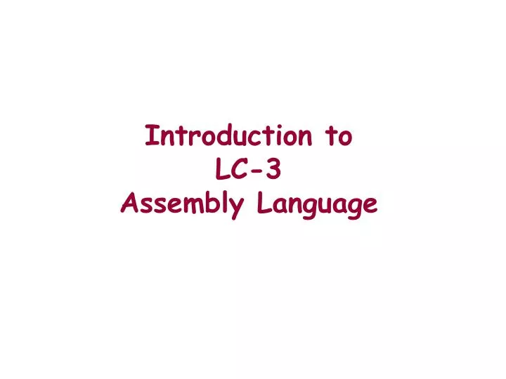 introduction to lc 3 assembly language