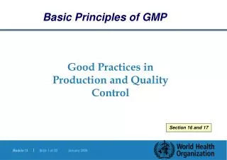 Good Practices in Production and Quality Control