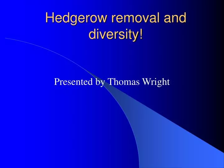 hedgerow removal and diversity