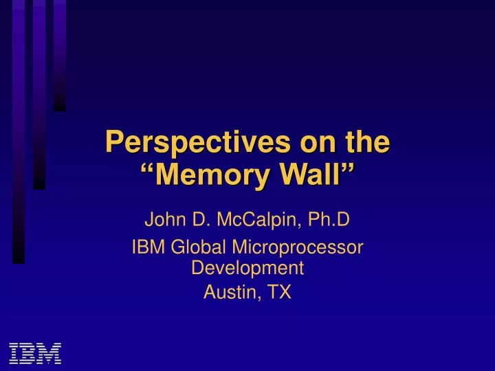 perspectives on the memory wall