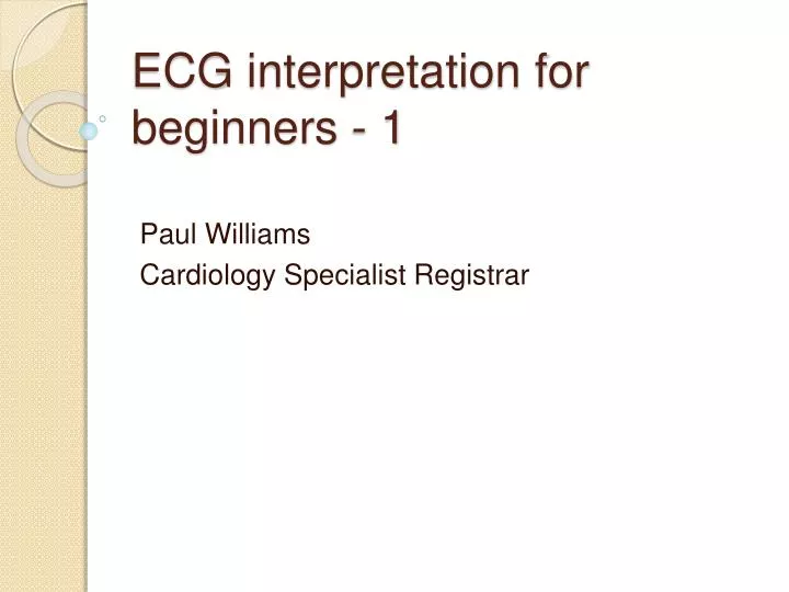 ecg interpretation for beginners 1