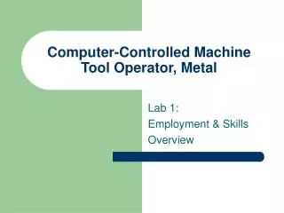 Computer-Controlled Machine Tool Operator, Metal