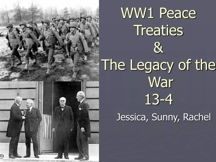ww1 peace treaties the legacy of the war 13 4