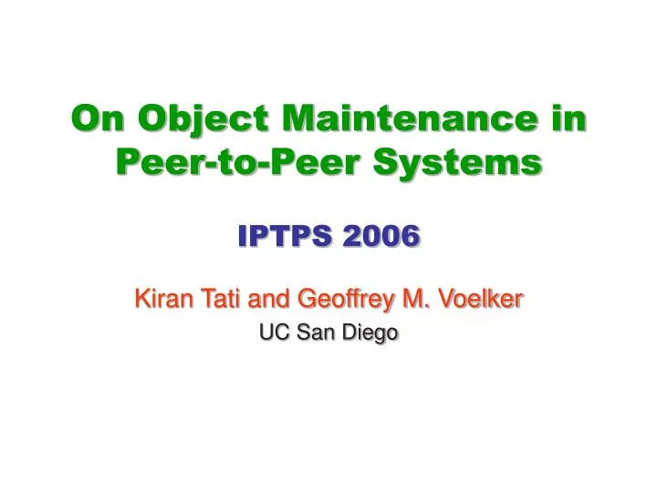 on object maintenance in peer to peer systems iptps 2006