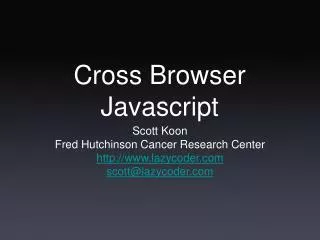 Cross Browser Javascript