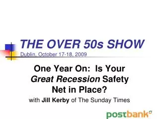 THE OVER 50s SHOW Dublin, October 17-18, 2009