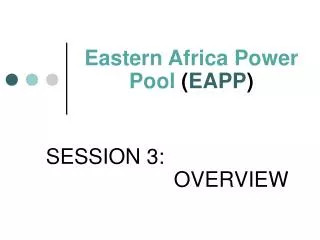 Eastern Africa Power Pool ( EAPP )