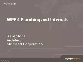 WPF 4 Plumbing and Internals