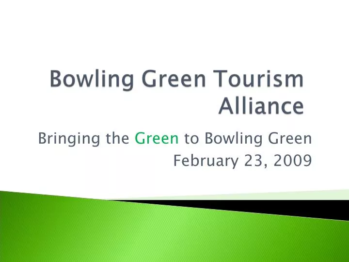 bringing the green to bowling green february 23 2009