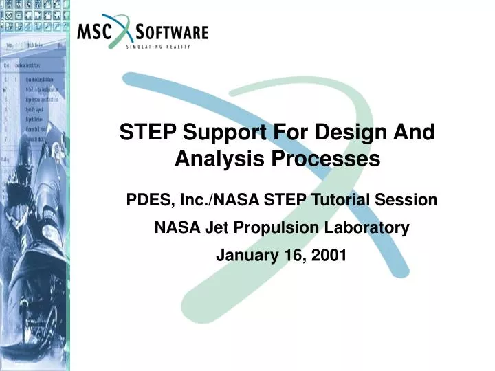 step support for design and analysis processes