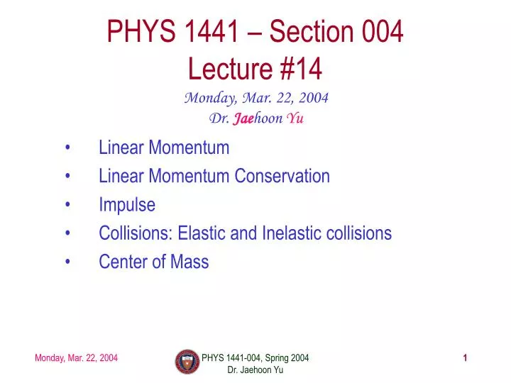 phys 1441 section 004 lecture 14