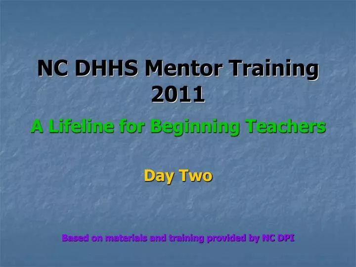 nc dhhs mentor training 2011