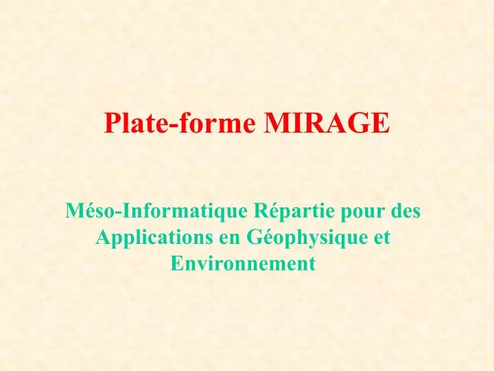 plate forme mirage