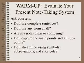 WARM-UP: Evaluate Your Present Note-Taking System