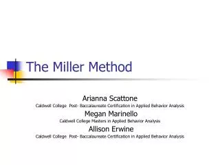 The Miller Method