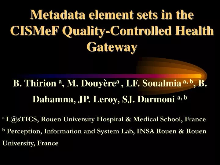 metadata element sets in the cismef quality controlled health gateway