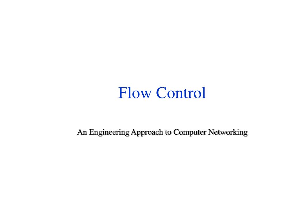 PPT - Flow Control PowerPoint Presentation, free download - ID:418287