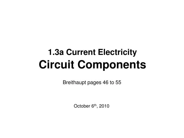 1 3a current electricity circuit components