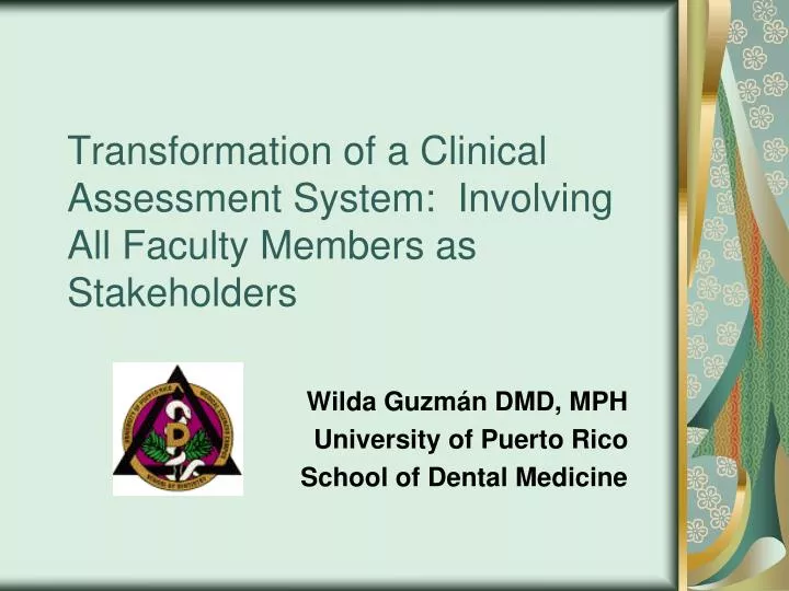 transformation of a clinical assessment system involving all faculty members as stakeholders