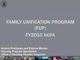 FAMILY UNIFICATION PROGRAM (FUP) FY2010 nofa