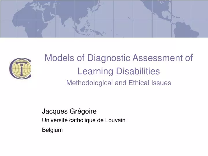 models of diagnostic assessment of learning disabilities methodological and ethical issues