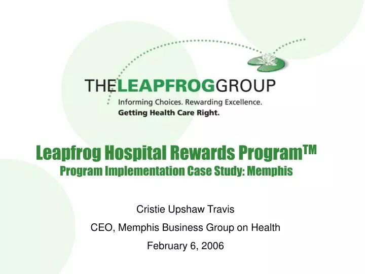 leapfrog hospital rewards program tm program implementation case study memphis