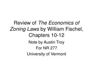 Review of The Economics of Zoning Laws by William Fischel, Chapters 10-12