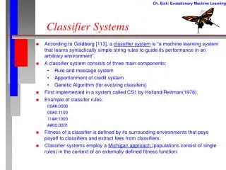 Classifier Systems