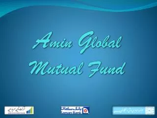 A min G lobal Mutual Fund