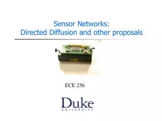 Sensor Networks: Directed Diffusion and other proposals