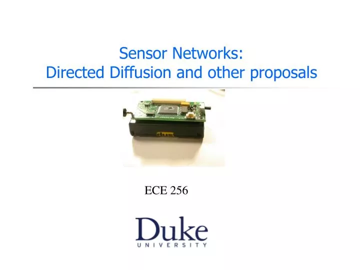 sensor networks directed diffusion and other proposals