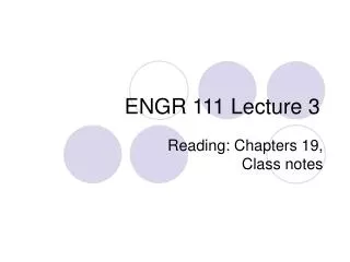 ENGR 111 Lecture 3