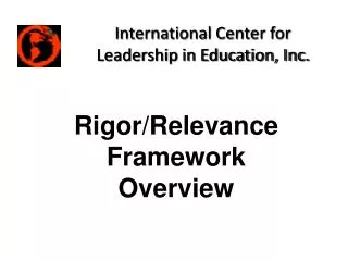 Rigor/Relevance Framework Overview